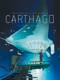 Christophe Bec et Eric Henninot - Carthago Tome 2 : L'abysse challenger.