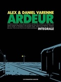 Daniel Varenne et Alex Varenne - Ardeur Intégrale : .