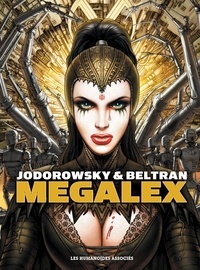 Alexandro Jodorowsky et Fred Beltran - Megalex Intégrale : .