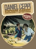 Daniel Ceppi - Stéphane Clément, chroniques d'un voyageur Intégrale Tome 2 : .