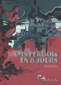  Tanitoc - Amstergow En 8 Jours.