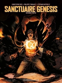 Christophe Bec et Philippe Thirault - Sanctuaire Genesis Tome 2 : .