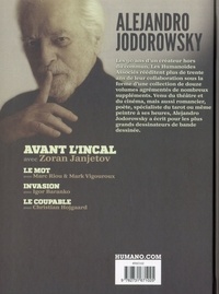 Alejandro Jodorowsky 90e anniversaire Tome 4 Avant L'Incal ; Le mot ; Invasion ; Le coupable