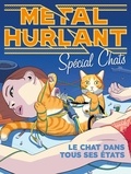 Jean-Pierre Dionnet - Métal hurlant Hors-série : Spécial chats - Le chat dans tous ses états.