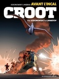 Alexandro Jodorowsky et Zoran Janjetov - Avant l'Incal Tome 3 : Croot.