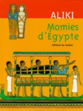  Aliki - Momies D'Egypte.