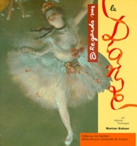 Martine Kahane - 1regards Sur La Danse. Art, Histoire, Technique.