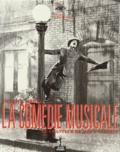 Patrick Brion - La Comedie Musicale. Du Chanteur De Jazz A Cabaret.