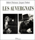 Robert Doisneau et  Collectif - Les Auvergnats.