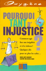 Marie-José Auderset - Pourquoi tant d'injustice ?.