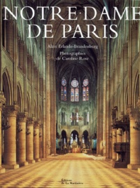 Alain Erlande-Brandenburg et Caroline Rose - Notre-Dame de Paris.
