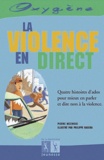 Philippe Rasera et Pierre Mezinski - La Violence En Direct.