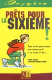 Sophie Bresdin et François Lachèze - Prets Pour La Sixieme !.