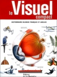 Jean-Claude Corbeil et Ariane Archambault - Le visuel compact - Dictionnaire bilingue français et anglais.