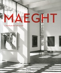 Isabelle Maeght - Maeght - L'aventure de l'art vivant.