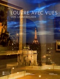 Lois Lammerhuber et Daniel Soulié - Louvre avec vues.