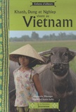 Alexandre Messager - Khanh, Dung et Nghiep vivent au Vietnam.