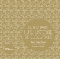 Colin-Peter Field - Le Ritz Paris, une histoire de cocktails - La simplicité comme credo.