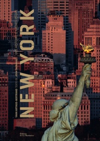 Yann Arthus-Bertrand - New York - Une histoire d'architecture.