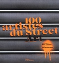 Paul Ardenne et Marie Maertens - 100 artistes de Street Art.