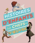 Alain Korkos - Histoires d'enfants en 50 chefs-d'oeuvre.