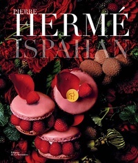 Pierre Hermé - Ispahan.