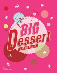 Benoît Molin - Ze big dessert.