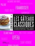 Christophe Felder - Les gâteaux classiques.