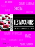 Christophe Felder - Les macarons.