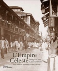 Ferry-M Bertholet et Lambert Van der Aalsvoort - L'Empire Céleste - Images d'une Chine oubliée.