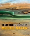 Michael Martin - Territoires déserts.
