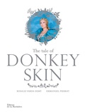 Rosalie Varda-Demy et Emmanuel Pierrat - The Tale of Donkey Skin - Edition en anglais.