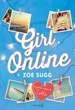 Zoe Sugg - Girl online Tome 1 : .