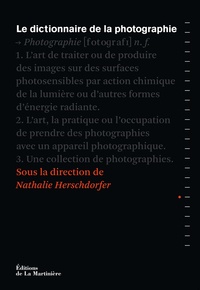 Nathalie Herschdorfer - Le dictionnaire de la photographie.