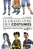 Caroline Laffon - Le grand livre des costumes.