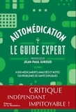Jean-Paul Giroud - Automédication - Le guide expert.