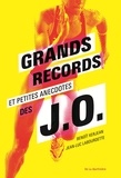 Jean-Luc Labourdette et Benoît Kerjean - Grands records et petites anecdotes des JO.