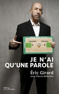 Eric Girard - Je n'ai qu'une parole.