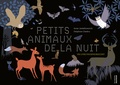 Anne Jankéliowitch et Delphine Chedru - Petits animaux de la nuit.