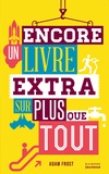 Adam Frost - Encore un livre extra sur plus que tout.