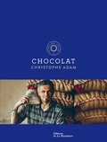 Christophe Adam - Chocolat.