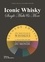 Cyrille Mald et Alexandre Vingtier - Iconic Whisky, Single Malts & More - Un guide de dégustation d'experts, la sélection 2017-2018 des meilleurs whiskies du monde.