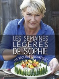 Sophie Dudemaine - Les semaines légères de Sophie - 110 recettes savoureuses.