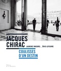Laurence Masurel et Eric Lefeuvre - Jacques Chirac - Coulisses d'un destin.
