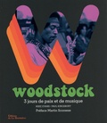 Mike Evans et Paul Kingsbury - Woodstock - 3 jours de paix et de musique.