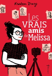 Kristen Tracy - Les vrais amis de Melissa.