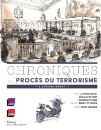 Antoine Mégie et Charlotte Piret - Chroniques d'un procès du terrorisme - L'affaire Merah.