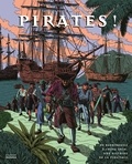 Caroline Fait et Djilian Deroche - Pirates ! - De Barberousse à Ching Shih, une histoire de la piraterie.