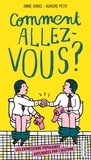 Anne Jonas et Aurore Petit - Comment allez-vous ? - Les expressions populaires expliquées par l'histoire.