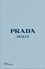 Susannah Frankel - Prada défilés - L'intégrale des collections.